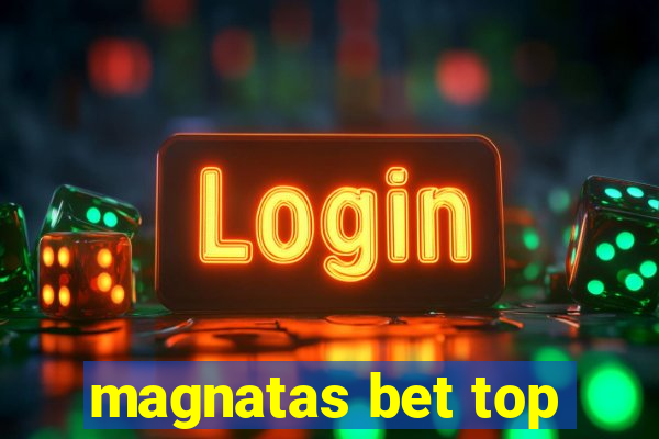 magnatas bet top